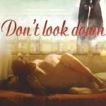 Asla Aşağıya Bakma Erotik Film